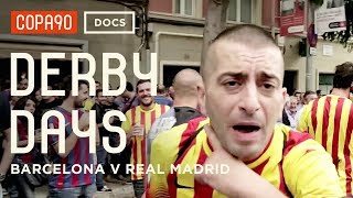 El Clásico  Barcelona vs Real Madrid  Derby Days [upl. by Brier994]