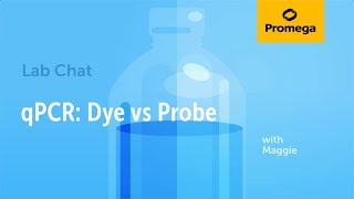 qPCR Dye vs Probe [upl. by Rosanna]