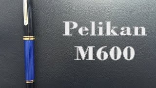 Pelikan M600 Review [upl. by Marysa]