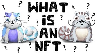 What is an NFT NonFungible Tokens Explained [upl. by Arymat]