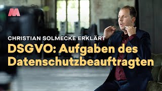 DSGVO – Christian Solmecke über Aufgaben des Datenschutzbeauftragten [upl. by Bara633]