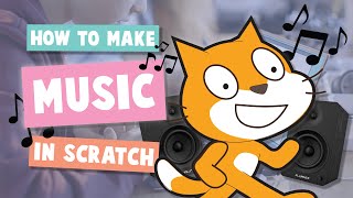 EASY How to Make Music on Scratch [upl. by Brown789]