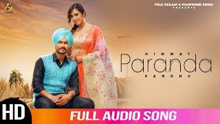 Paranda  Himmat Sandhu  Full Audio Song  2019  Folk Rakaat [upl. by Wallace139]