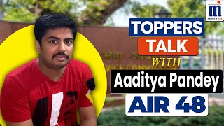 How Aaditya Pandey AIR 48UPSC2022 cleared UPSC CSE in his 3rd Attempt UPSC TopperToppers Talk [upl. by Adehsor]