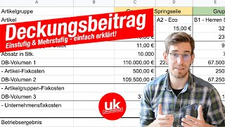 Deckungsbeitragsrechnung einfach erklärt  Einstufig amp Mehrstufig Deckungsbeitrag berechnen [upl. by Yelhsa]