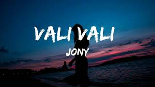 Jony wali wali lyrics [upl. by Nuahsad]