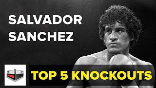 Los 5 impresionantes Knockouts de Salvador Sánchez en combates por el título mundial [upl. by Loferski768]