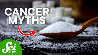 The 6 Most Common Myths About Cancer [upl. by Violante]