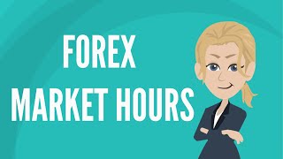 Forex market hours [upl. by Adi]