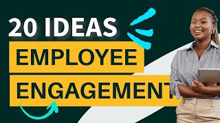 How to engage employees 20 employee engagement ideas for 2023 [upl. by Linnet181]