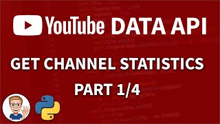 YouTube Data API Tutorial with Python  Analyze Channel Statistics  Part 1 [upl. by Herrera]