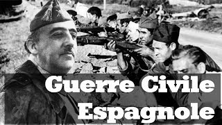 La Guerre Civile Espagnole [upl. by Anelis]