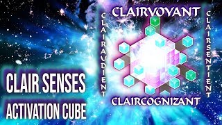 CLAIR SENSES ACTIVATION CUBE How to Become Clairvoyant  Clairaudient  Clairsentient [upl. by Kwei]