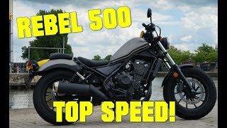 HONDA REBEL 500  TOP SPEED  CMX 500 [upl. by Ursula]