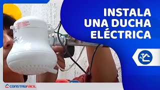 Instalemos una ducha eléctrica [upl. by Abram639]