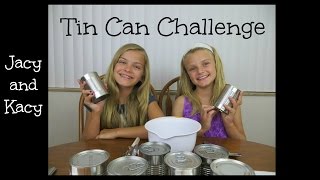 Tin Can Challenge  Jacy and Kacy [upl. by Karlens158]