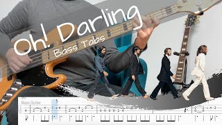 OH DARLING  The Beatles  BASS COVER WITH TABS [upl. by Gnehs595]