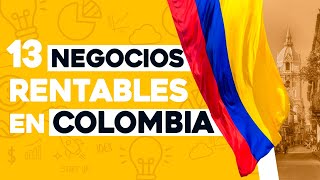 ✅ 13 Ideas de Negocios Rentables en Colombia con Poco Dinero 🤑 [upl. by Clute]