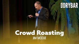 The Worlds Best Crowd Comedian Jim McCue  Full Special [upl. by Tihor]