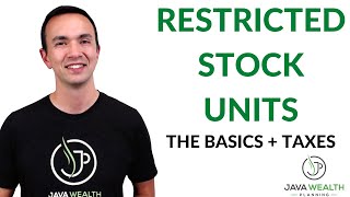 Restricted Stock Units The Basics amp Taxes [upl. by Eulalia]