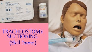 TRACHEOSTOMY SUCTIONING  SKILLS DEMO [upl. by Imelida]