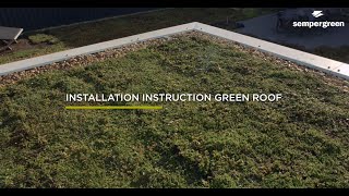 Installation instruction Sempergreen green roof [upl. by Eiramrebma]