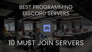 Best Discord Servers to Join For Programmers [upl. by Aelak]