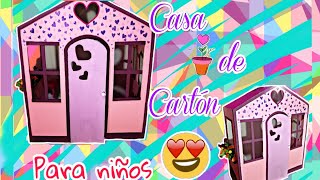 🏠CASITA DE CARTON PARA NIÑOS 👧👦❤ [upl. by Ecarg]