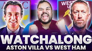 Aston Villa vs West Ham Live Watchalong [upl. by Fleck]