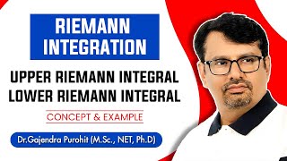 Real Analysis  Riemann Integral  Upper amp Lower Riemann Integral  Definition With Examples [upl. by Nanci]