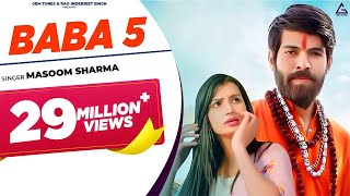 Baba 5 Official Video  Masoom Sharma  Nidhi Sharma  Haryanvi Song [upl. by Solomon420]