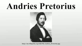 Andries Pretorius [upl. by Brotherson497]