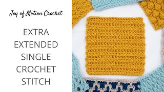 Extra Extended Single Crochet Stitch [upl. by Emlin]