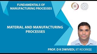 Material and Manufacturing Processes [upl. by Home730]