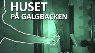 SPÖKJAKT  HUSET PÅ GALGBACKEN [upl. by Mian]