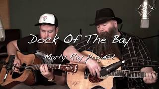 Sittin On The Dock Of The Bay  Ottis Redding  Marty Ray Project Cover feat CJ Wilder [upl. by Lela]