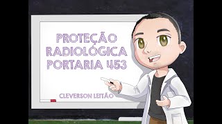 RADIODICAS  Portaria 453 proteção radiológica [upl. by Padgett391]