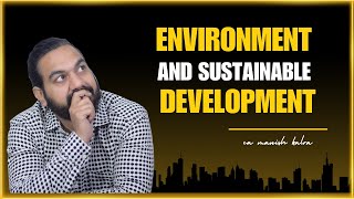 Class 12 Economics Environment and Sustainable Development  Key Concepts Explained [upl. by Atsirhcal336]