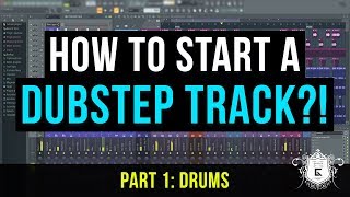 How to Start a Dubstep Track Part 1  Drums [upl. by Aiselad]