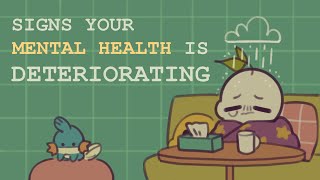 6 Subtle Signs Your Mental Health is Deteriorating [upl. by Cormac137]