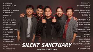 Silent Sanctuary Nonstop OPM Love Songs 2020  Best Songs Of Silent Sanctuary Full Playlist [upl. by Aissej]