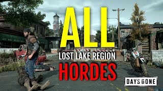 HOW TO DEFEAT ALL HORDES AT LOST LAKE REGION HORDE LOCATIONS  GAMEPLAY  DAYS GONE [upl. by Coulter]