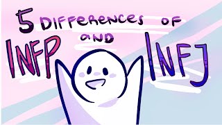 5 Differences Between INFP and INFJ Personality Types [upl. by Tychon]