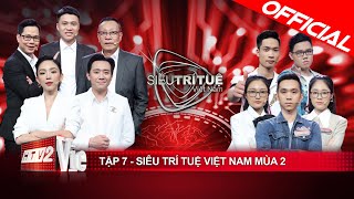 Siêu Trí Tuệ Việt Nam mùa 2  Tập 7 Chị em bậc thầy trí nhớ rơi vào ván đấu định mệnh 102 [upl. by Neirual]