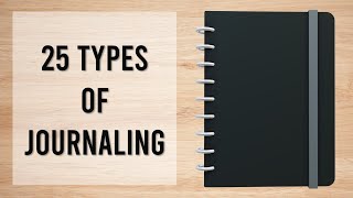 25 Types of Journaling [upl. by Ronny719]