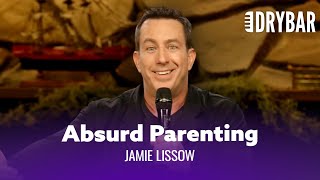 Most Absurd Parenting Method Jamie Lissow  Full Special [upl. by Inad896]