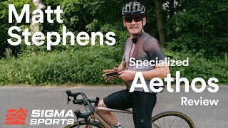 Matt Stephens Specialized SWorks Aethos Long Term Review  Sigma Sports [upl. by Atnauq]