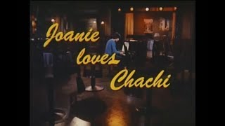 Joanie Loves Chachi Season 2 Opening and Closing Credits and Theme Song [upl. by Aney917]