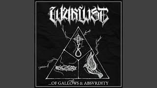 Of Gallows amp Absurdity [upl. by Trub]