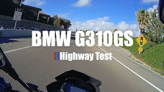 BMW G310GS Highway Test [upl. by Dry]